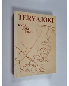 käytetty kirja Tervajoki : kylä, joki, meri