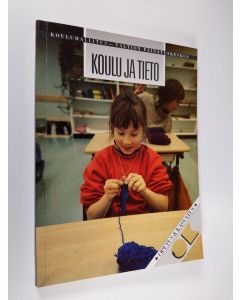 käytetty kirja Koulu ja tieto