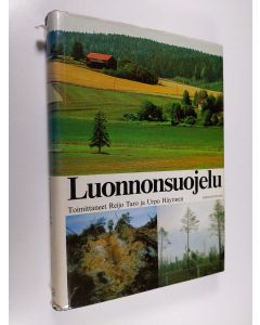 Tekijän Reijo ym. Taro  käytetty kirja Luonnonsuojelu