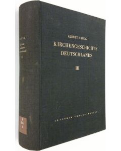 Kirjailijan Albert Hauck käytetty kirja Kirchengeschichte Deutschlands III