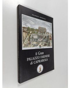 Kirjailijan Arcangelo Gentilucci käytetty kirja Il Gran Palazzo Farnese di Caprarola