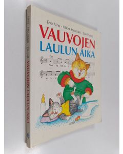 Tekijän Eve ym. Alho  käytetty kirja Vauvojen laulun aika