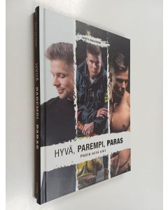 Kirjailijan Vertti Harjuniemi uusi kirja Hyvä, parempi, paras : päätä mitä olet (UUSI)