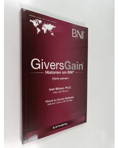 käytetty kirja Givers Gain : Historien om BNI