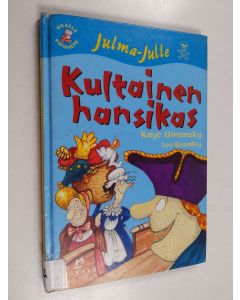 Kirjailijan Kaye Umansky käytetty kirja Kultainen hansikas