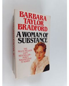 Kirjailijan Barbara Taylor Bradford käytetty kirja A woman of substance