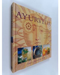 Kirjailijan Sally Morningstar käytetty kirja Ayurveda : terveyttä ja tasapainoa perinteisellä intialaisella menetelmällä