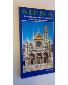 Kirjailijan Gian Carlo Orlandi käytetty kirja Siena - Reisefuhrer mit Stadtplan und Rundgängen