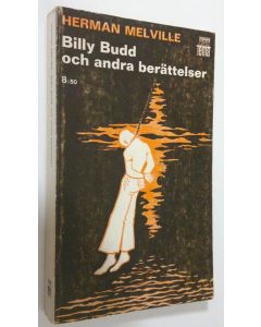 Kirjailijan Herman Melville käytetty kirja Billy Budd och andra berättelser
