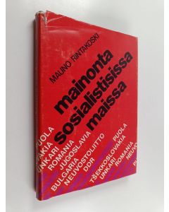 Kirjailijan Mauno Rintakoski käytetty kirja Mainonta sosialistisissa maissa