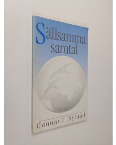 Kirjailijan Gunnar Nylund käytetty kirja Sällsamma samtal