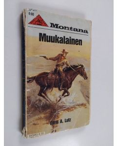 Kirjailijan Giles A. Lutz käytetty kirja Muukalainen