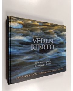 Kirjailijan Esko Kuusisto käytetty kirja Veden kierto : hydrologinen palvelu Suomessa 1908-2008 - The water cycle : hydrological service in Finland 1908-2008