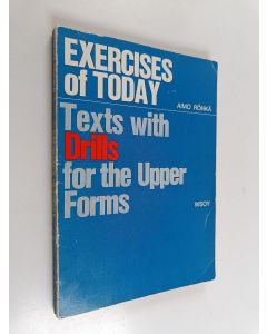 Kirjailijan Aimo Rönkä käytetty kirja Exercises of Today : Texts with Drills for the Upper Forms