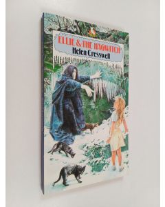 Kirjailijan Helen Cresswell käytetty kirja Ellie and the Hagwitch