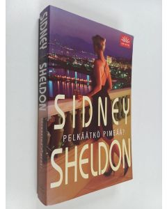 Kirjailijan Sidney Sheldon käytetty kirja Pelkäätkö pimeää?