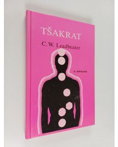Kirjailijan C. W. Leadbeater käytetty kirja Tsakrat