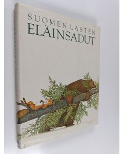 Tekijän Pirkko-Liisa Surojegin  käytetty kirja Suomen lasten eläinsadut