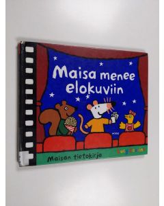 Kirjailijan Lucy Cousins käytetty kirja Maisa menee elokuviin