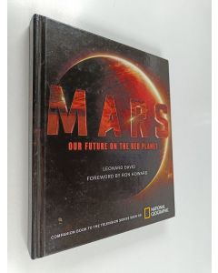 Kirjailijan Leonard David käytetty kirja Mars our future on the Red Planet