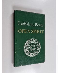 Kirjailijan Ladislaus Boros käytetty kirja Open spirit