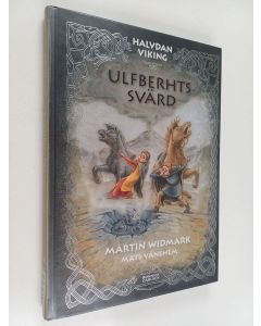 Kirjailijan Martin Widmark käytetty kirja Ulfberhts svärd