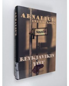 Kirjailijan Arnaldur Indriðason käytetty kirja Reykjavikin yöt