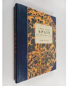 Kirjailijan Hubrecht Duijker käytetty kirja The Wine Atlas of Spain - And Traveller's Guide to the Vineyards