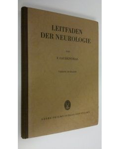 Kirjailijan F. Laubenthal käytetty kirja Leitfaden der neurologie