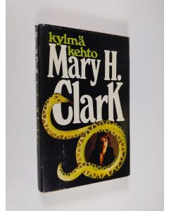 Kirjailijan Mary Higgins Clark käytetty kirja Kylmä kehto
