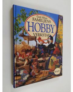 Kirjailijan Gerd Alfsen käytetty kirja Familjens hobbyverkstad