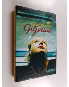 Kirjailijan Outi Alanne käytetty kirja Giljotiini