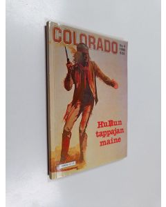 Kirjailijan Mark Gorman käytetty kirja Colorado 4/1986 : Hullun tappajan maine