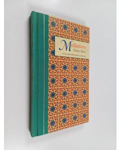 Kirjailijan Thomas Moore käytetty kirja Meditations - On the Monk who Dwells in Daily Life