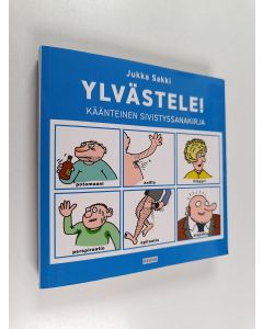 Kirjailijan Jukka Sakki käytetty kirja Ylvästele!