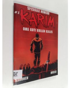 Kirjailijan Toni Karonen käytetty teos Karim - Oma koti kullan kallis
