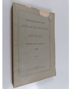 käytetty kirja Suomalais-ugrilaisen seuran aikakauskirja XXI = Journal de la societe finno-ougrinne