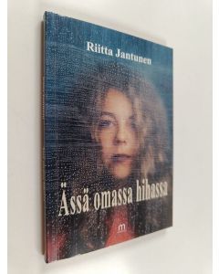 Kirjailijan Riitta Jantunen käytetty kirja Ässä omassa hihassa : novellikokoelma