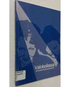 Tekijän Tuulia ym. Berschewsky  käytetty kirja Valokeilassa ammattikorkeakouluopiskelija