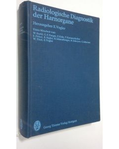 Kirjailijan E. Vogler käytetty kirja Radiologische Diagnostik der Harnorgane