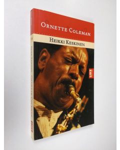 Kirjailijan Heikki Keskinen käytetty kirja Ornette Coleman