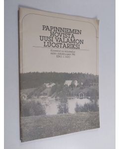 Kirjailijan Eino J. Aro käytetty teos Papinniemen hovista uusi valamon luostariksi