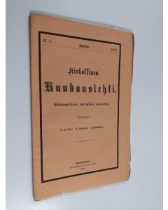 käytetty kirja Kirkollinen kuukauslehti 4/1881 : uskonnollista lukemista perheille