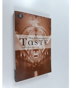 Kirjailijan Jukka Gronow käytetty kirja The sociology of taste