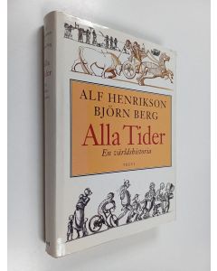 Kirjailijan Alf Henrikson käytetty kirja Alla tider : en världshistoria