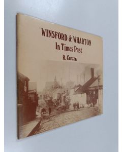 Kirjailijan Robert Curzon käytetty teos Winsford & Wharton in Times Past