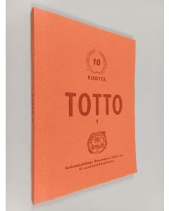 käytetty kirja Totto 5 : Kotiseutuyhdistys Rovaniemen Totto r.y:n 10-vuotisjuhlajulkaisu