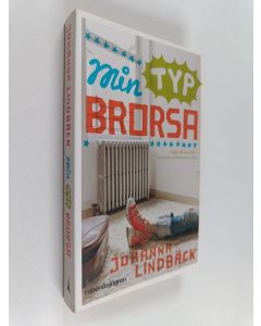 Kirjailijan Johanna Lindbäck käytetty kirja Min typ brorsa