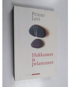 Kirjailijan Primo Levi käytetty kirja Hukkuneet ja pelastuneet