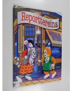 Kirjailijan Jari Koivisto käytetty teos Miina ja Manu reporttereina